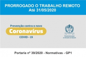Portaria estende trabalho remoto no TJSE até 31 de maio