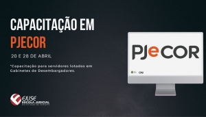 Ejuse: capacitação para Sistema PjeCOR acontecerá sexta-feira