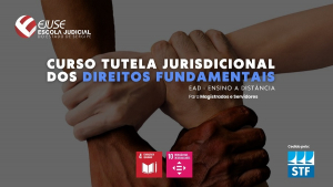 Abertura de inscrições: Tutela Jurisdicional dos Direitos Fundamentais, cedido pelo STF (EAD)