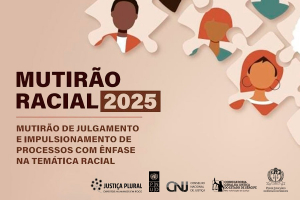 Corregedoria acompanha Mutirão Racial em processos sobre equidade racial