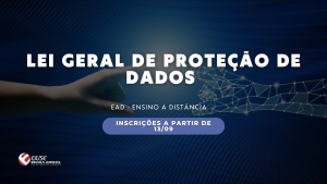 Abertas inscrições para o Curso Lei Geral de Proteção de Dados – turma 02/2023 (EAD)