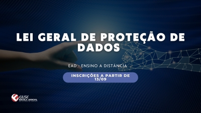 Abertas inscrições para o Curso Lei Geral de Proteção de Dados – turma 02/2023 (EAD)