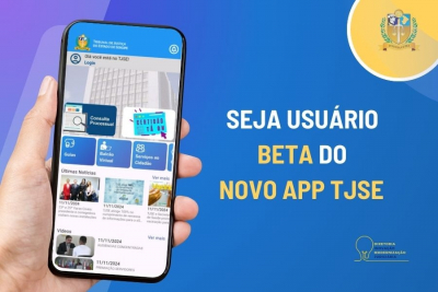 App do TJSE: lançamento da versão beta
