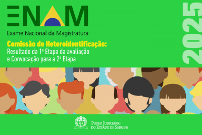 Heteroidentificação – 3º Enam (2025.1): resultado da 1ª etapa da avaliação e convocação para 2ª
