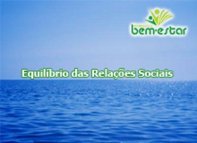 Equilíbrio das relações sociais é tema de palestra