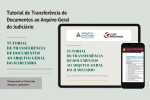 Arquivo Judiciário disponibiliza tutorial de transferência documental em parceria com a Ejuse