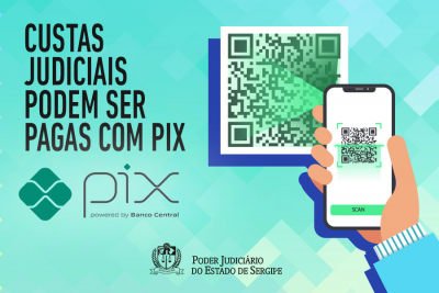 TJSE disponibiliza guias de custas judiciais com QR Code PIX