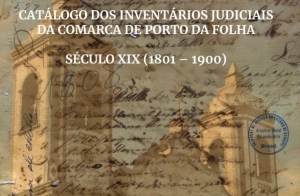 Arquivo publica documentos do século XIX e diretrizes para identificação de acervos judiciais