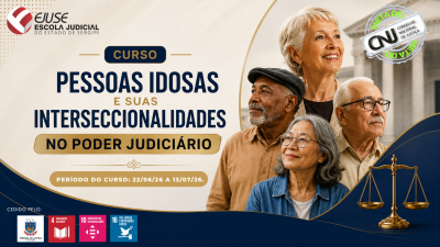 Abertas inscrições para o curso Pessoas Idosas e Suas Interseccionalidades no Poder Judiciário – Turma 01/2026