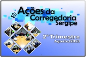 Lançado informativo da Corregedoria sobre ações do 2º trimestre