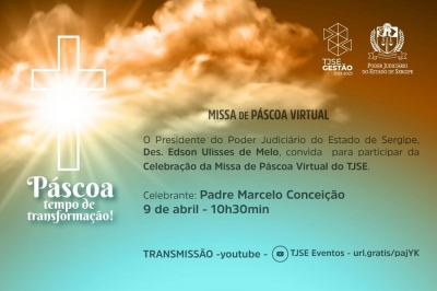 Missa de Páscoa virtual do TJSE será realizada nesta sexta, 09/04, às 10h30