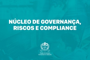Aprovada lei que cria núcleo de Governança, Riscos e Compliance no TJSE