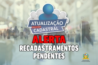 Digepe alerta para recadastramentos que ficaram pendentes