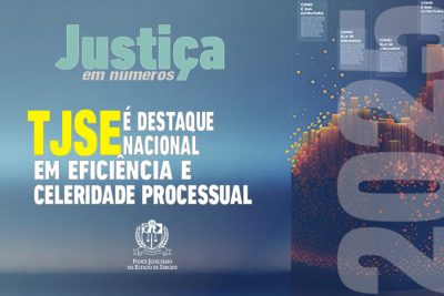 Justiça em Números 2025: TJSE é destaque nacional em eficiência e celeridade processual