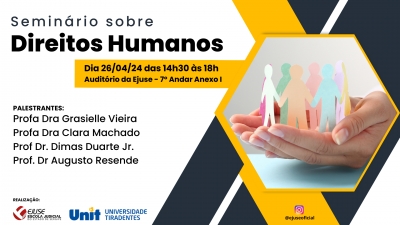 Ejuse e Unit realizarão I Seminário sobre Direitos Humanos
