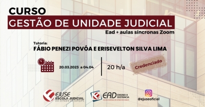 Magistrados: inscrições abertas para o curso Gestão de Unidade Judicial