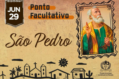 São Pedro: ponto facultativo no Poder Judiciário sergipano na segunda-feira