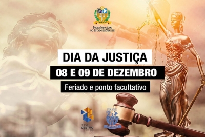Feriado e ponto facultativo no TJSE nos dias 08 e 09 de dezembro