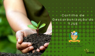 Unidade Socioambiental do TJSE lança Cartilha de Descarbonização