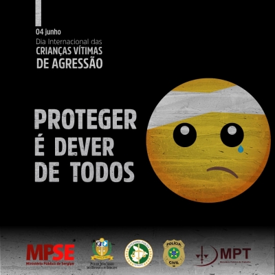 Dia Internacional das Crianças Vítimas de Agressão: TJSE reforça campanha "Proteger é dever de todos!"
