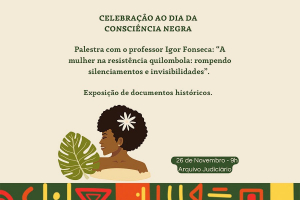 Arquivo Judiciário celebrará Dia da Consciência Negra na quarta-feira