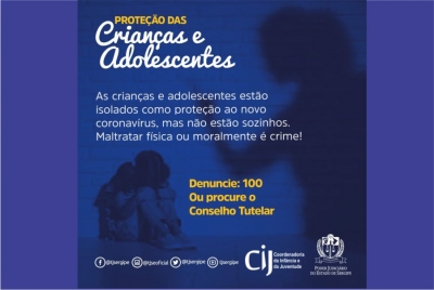 CIJ lança duas campanhas que reforçam importância da proteção à criança e ao adolescente