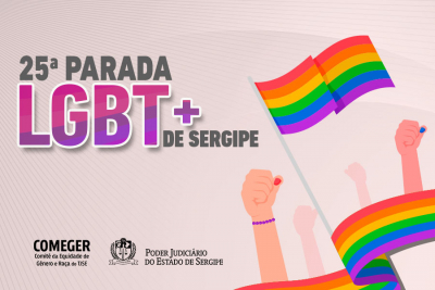 TJSE participará da 25ª Parada LGBT+ e presidente Iolanda Guimarães será coroada madrinha do evento