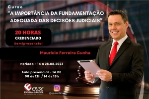 Inscrições abertas para o curso ‘A importância da fundamentação adequada das decisões judiciais’