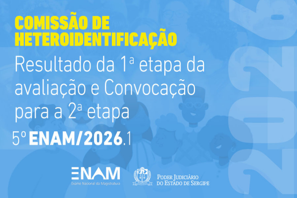 Heteroidentifica&ccedil;&atilde;o - 5&ordm; ENAM (2026.1) - publicado resultado da 1&ordf; etapa e convoca&ccedil;&atilde;o para a 2&ordf;