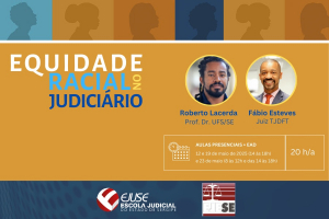 Inscrições abertas para o curso ‘Equidade Racial no Judiciário’