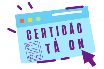 Certidão tá ON: Mais de 4 mil certidões automáticas expedidas