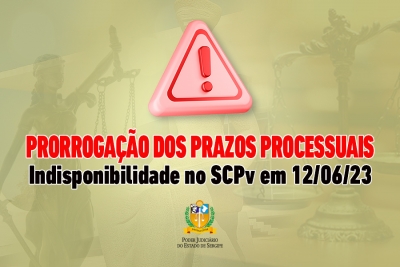 Sistema: TJSE prorroga prazos processuais vencidos no dia 12/06