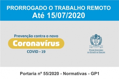 Nova Portaria estende trabalho remoto no TJSE até 15 de julho