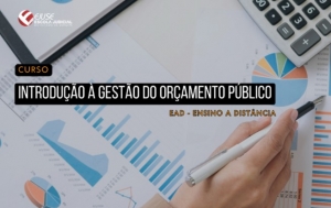 Abertura de inscrições: curso de Introdução à Gestão do Orçamento Público (EAD)