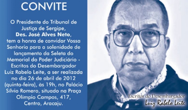 Memorial lança Seleta com Escritos do Des. Luiz Rabelo Leite