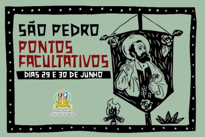 São Pedro: ponto facultativo nos dias 29 e 30 de junho para todas unidades do TJSE